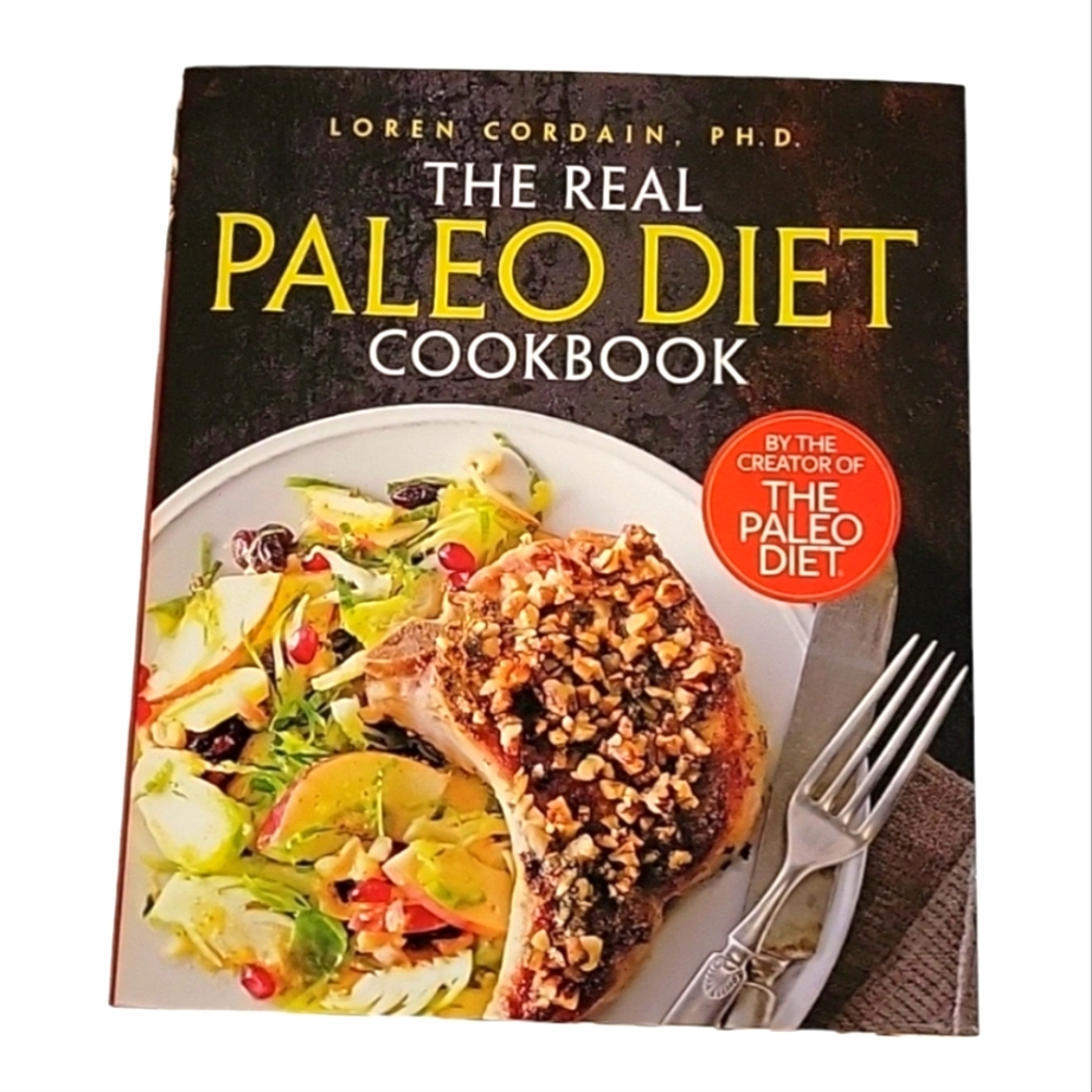 NWT The Real Paleo Diet Hardcover Cookbook: 250 All-New Recipes by Paleo Expert